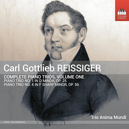 Reissiger/ Fujimura/ Yan - Reissiger: Complete Piano Trios, Vol. 1