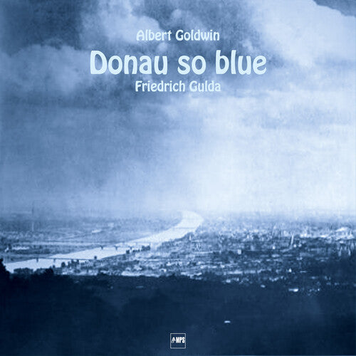 Friedrich Gulda - Donau So Blue