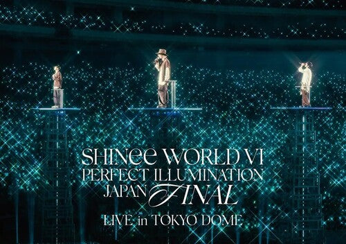 Shinee World 6 [Perfect Illumination] Japan Final