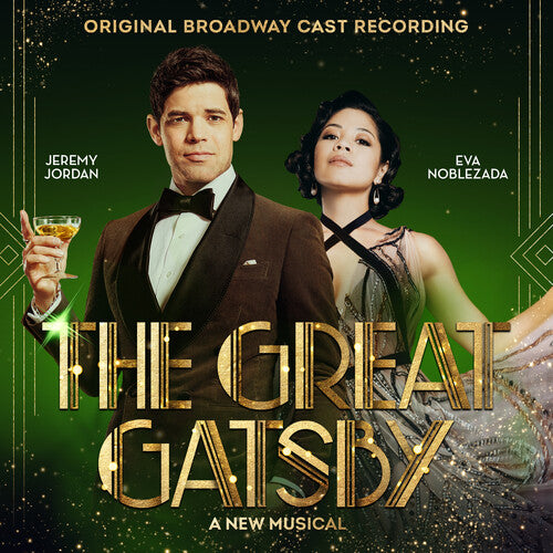 Great Gatsby: A New Musical/ O.B.C.R. - The Great Gatsby: A New Musical (Original Broadway Cast Recording)