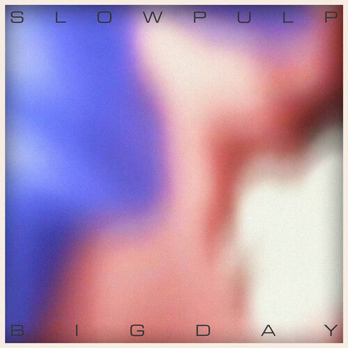 Slow Pulp - EP2/Big Day