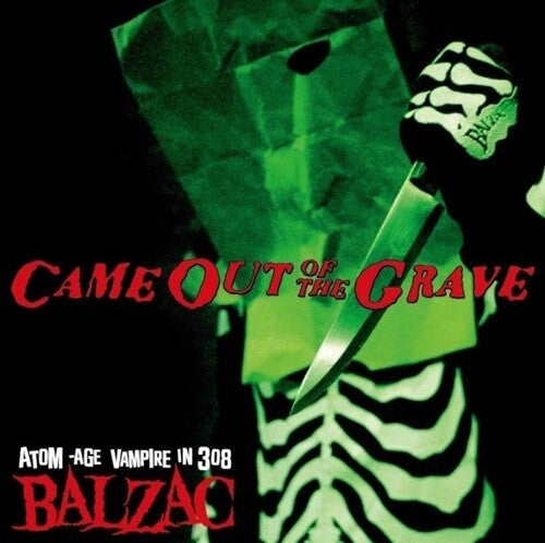 Balzac - Came Out Of The Grave: 20th Anniversary Compilation