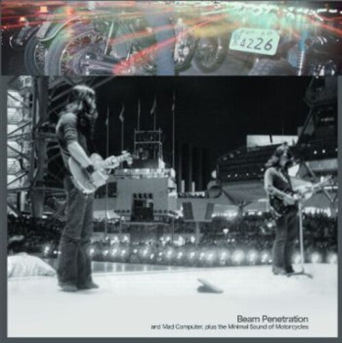 Beam Penetration & Mad Computer Plus the Minimal - Beam Penetration & Mad Computer, Plus The Minimal Sound Of Motorcycles