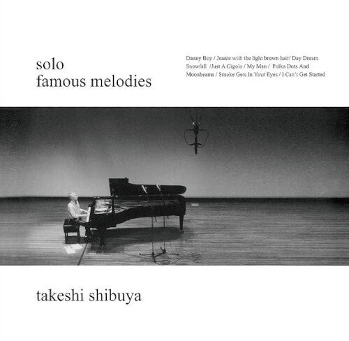 Takeshi Shibuya - Famous Melodies