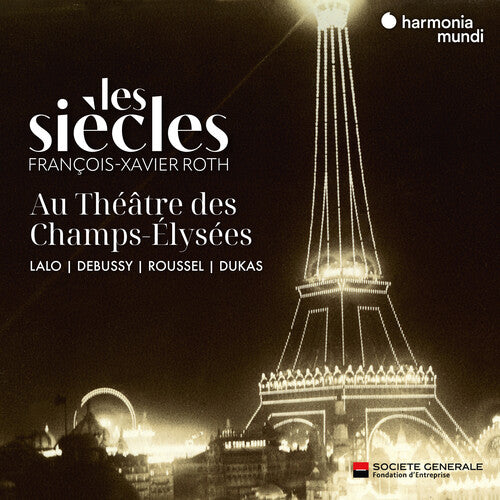Les Siecles - Les Siecles Au Theatre Des Champs-Elysees