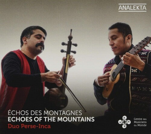 Duo Perse/ Inca - Echos Des Montagnes