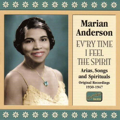Marian Anderson - Ev'ry Time I Feel the Spirit (1930-47)