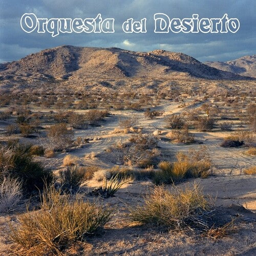 Orquesta del Desierto - Orquesta Del Desierto