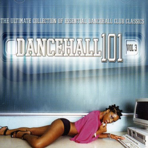 Dancehall 101 3/ Various - Vol. 3-Dancehall 101