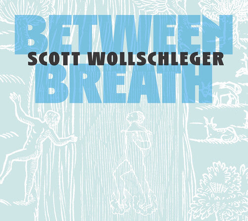 William Lang - Wollschleger: Between Breath