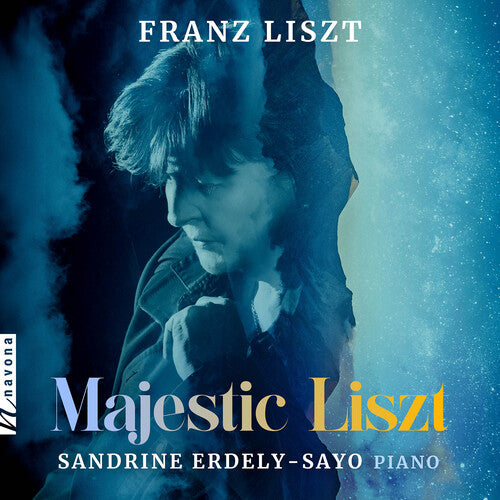 Sandrine Erdely-Sayo - Majestic Liszt