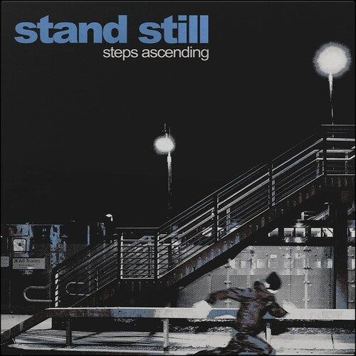 Stand Still - Steps Ascending