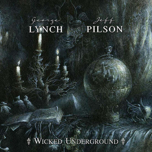 George Lynch / Jeff Pilson - Wicked Underground