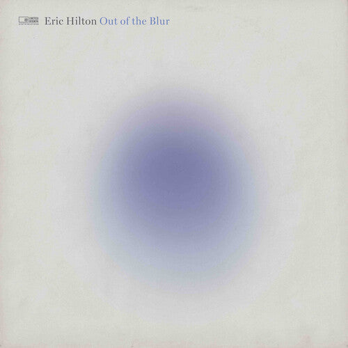 Eric Hilton - Out Of The Blur