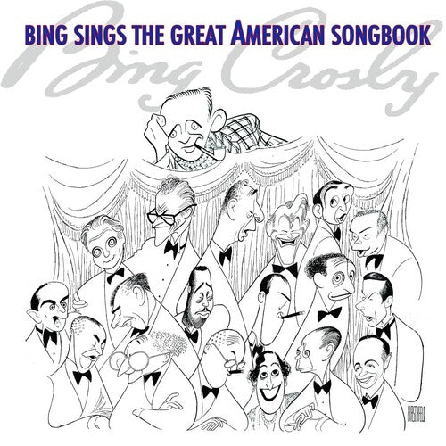 Bing Crosby - Bing Sings The Great American Songbook