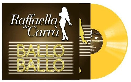 Raffaella Carra - Ballo Ballo - Transparent Yellow Vinyl