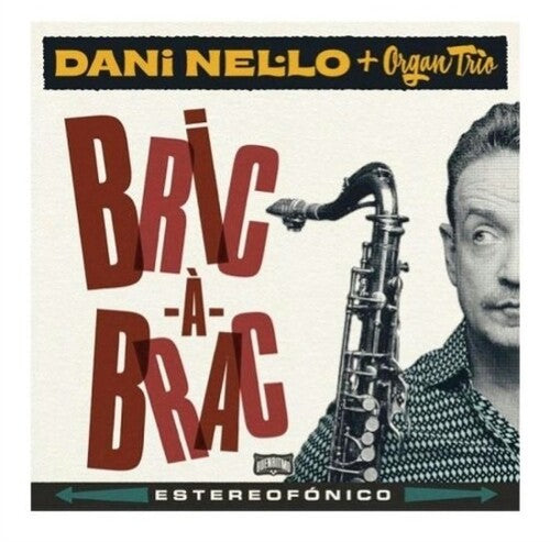 Dani Nel.Lo / Organ Trio - Bric-A-Brac