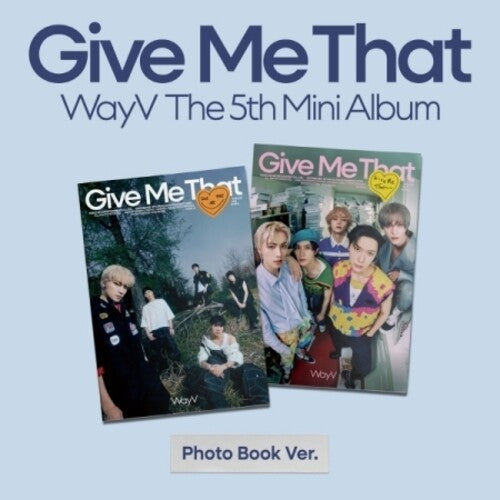 Wayv - Give Me That - Photobook Version - Random Cover - incl. Photobook, Lyric Paper + Photocard