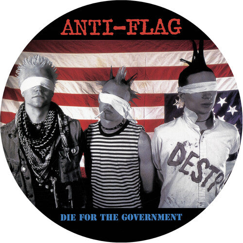 Anti-Flag - DIE FOR THE GOVERNMENT