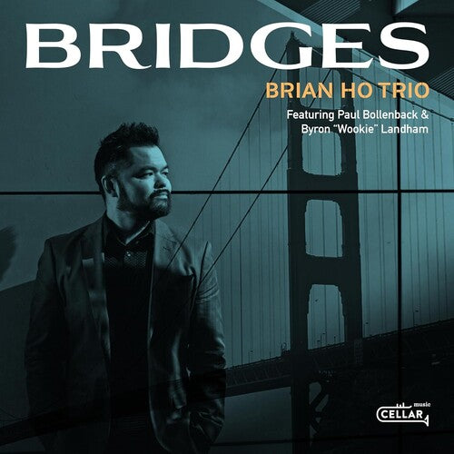 Brian Ho / Paul Bollenback / Byron Landham Wookie - Bridges