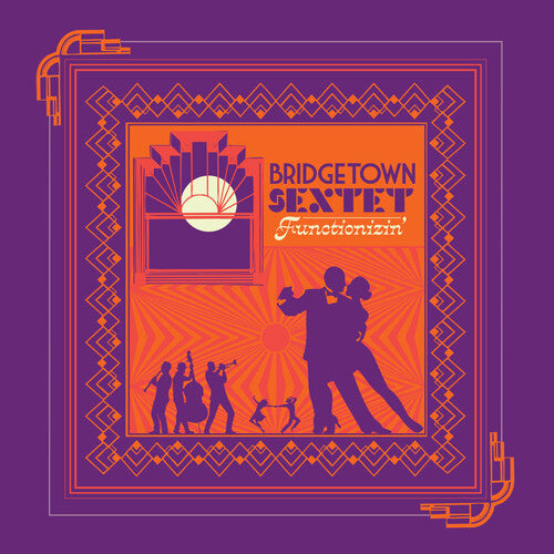 Bridgetown Sextet - Functionizin'