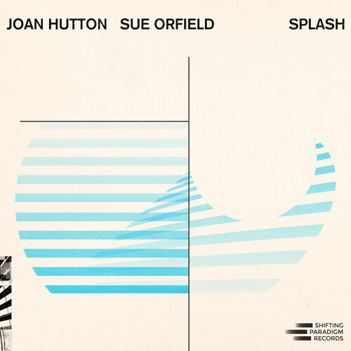 Joan Hutton / Sue Orfield - Splash