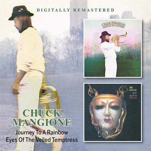 Chuck Mangione - Journey To A Rainbow / Eyes Of The Veiled Temptress
