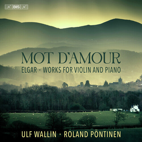 Elgar/ Pontinen/ Wallin - Elgar: Mot d’Amour
