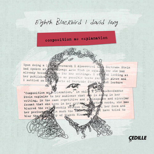 Lang/ Eighth Blackbird - Lang: composition as explanation (complete staged edition)