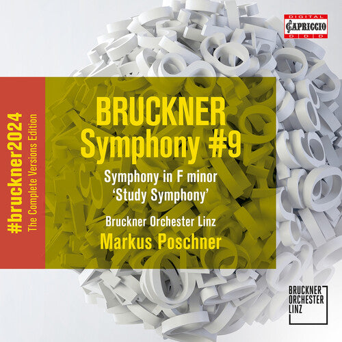 Bruckner/ Bruckner Orchester Linz - Bruckner: Symphony No. 9; Symphony in F minor "Study"