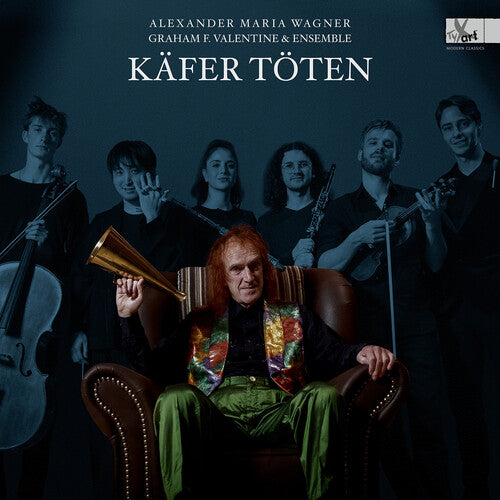 Wagner/ Spataru/ Mann - Kafer toten - Lieder Cycle by Alexander Maria Wagner (b. 1995) - Special Edition Vinyl