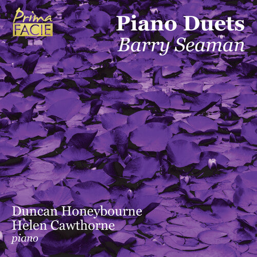 Duncan Honeybourne / Helen Cawthorne - Piano Duets: Barry Seaman