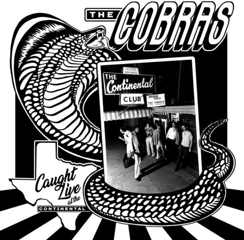 Cobras - Caught Live At The Continental Club