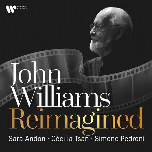Sara Andon / Cecilia Tsan / Simone Pedroni - John Williams Reimagined
