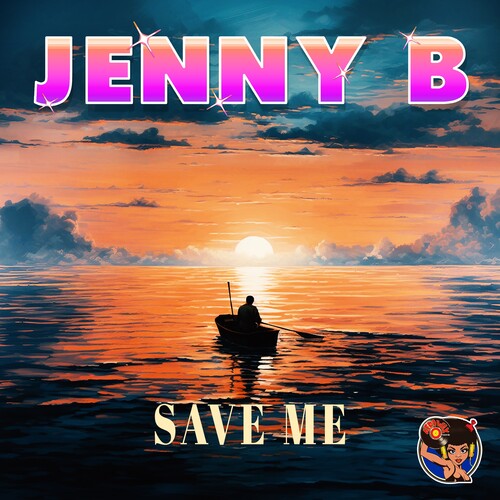 Jenny B - Save Me