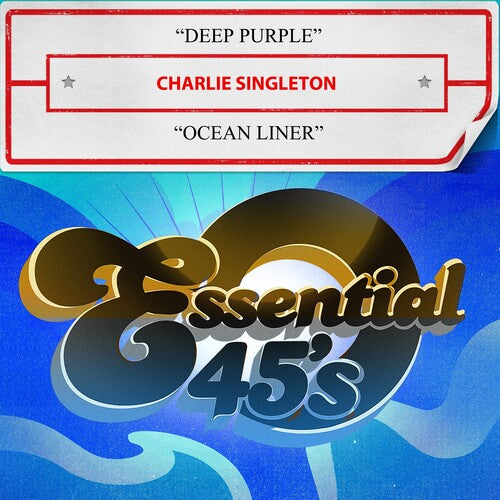 Charlie Singleton - Deep Purple / Ocean Liner (Digital 45)