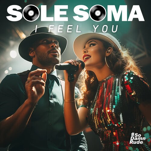 Sole Soma - I Feel You