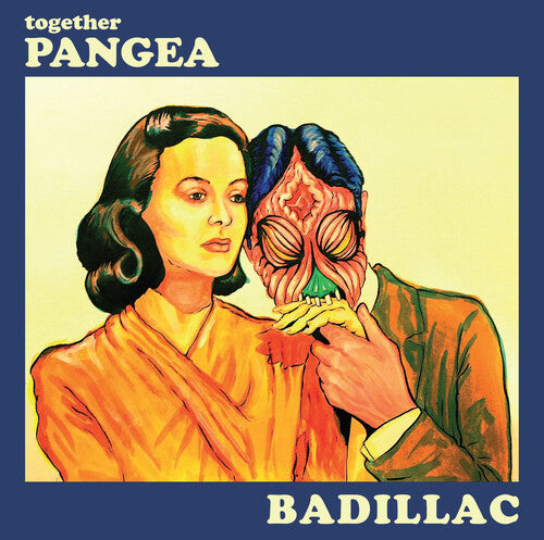 Together Pangea - Badillac (10th Anniversary Deluxe Edition)