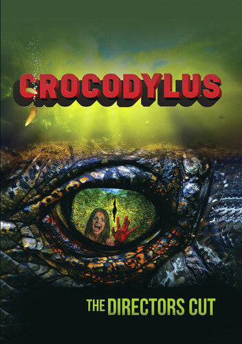 Crocodylus: Director's Cut