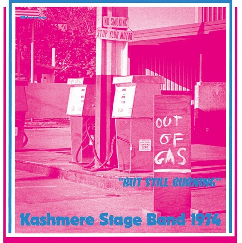 Kashmere Stage Band - Out Of Gas But Still Burning