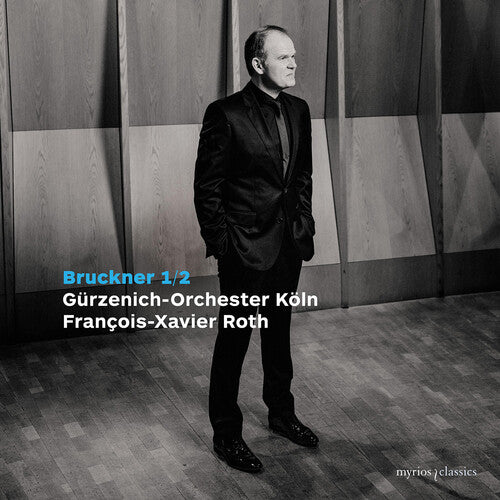 Bruckner/ Gurzenich-Orchester Koln - Symphony No. 1 & 2