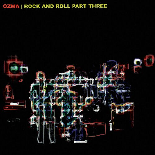 Ozma - Rock and Roll Part Three