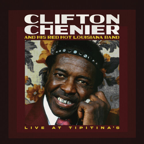 Clifton Chenier - Live at Tipitina's / June 7, 1980 - Rusty Marble