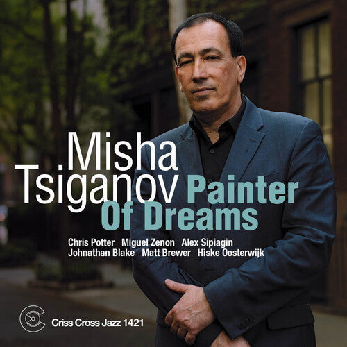 Misha Tsiganov - Painter of Dreams