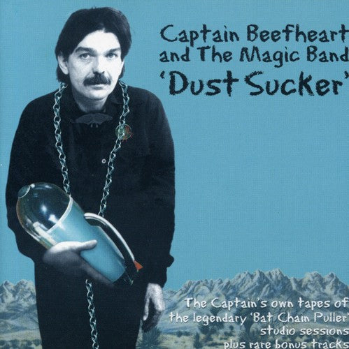 Captain Beefheart - Dust Sucker +7