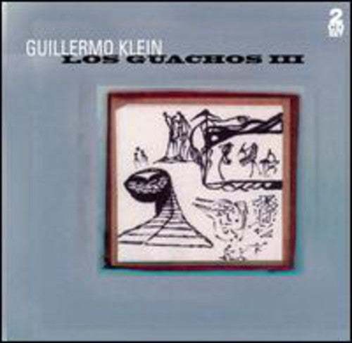 Guillermo Klein - Los Guachos III