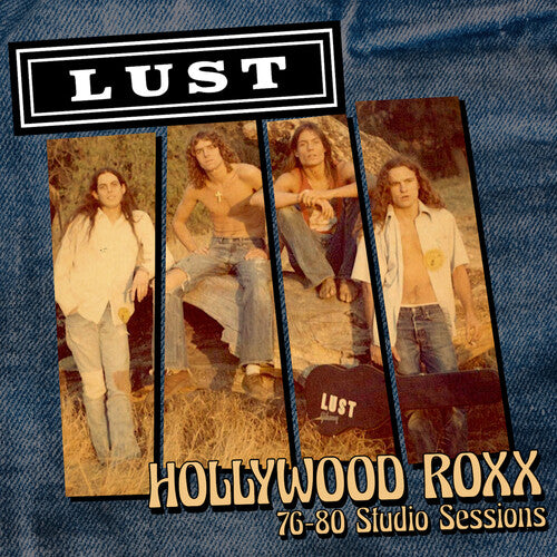 Lust - Hollywood Roxx - 76-80 Studio Sessions
