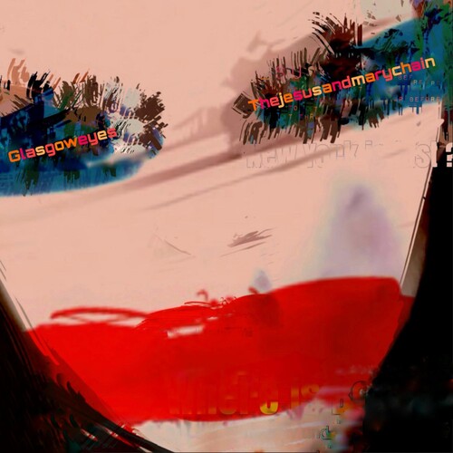 Jesus & Mary Chain - Glasgow Eyes - Transparent Blue Colored Vinyl