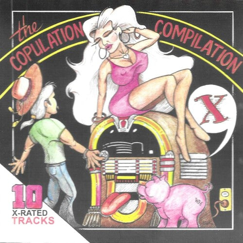 Copulation Compilation-10 X-Rated Tracks/ Var - Copulation Compilation-10 X-RATED Tracks-ADULTS ONLY!