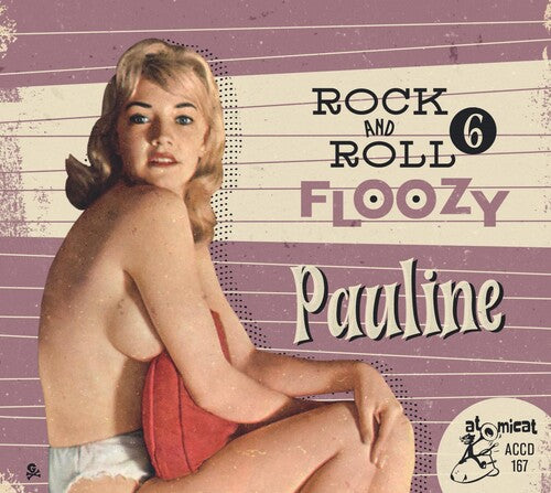 Various Artists - Rock 'n' Roll Floozy 6 - Pauline